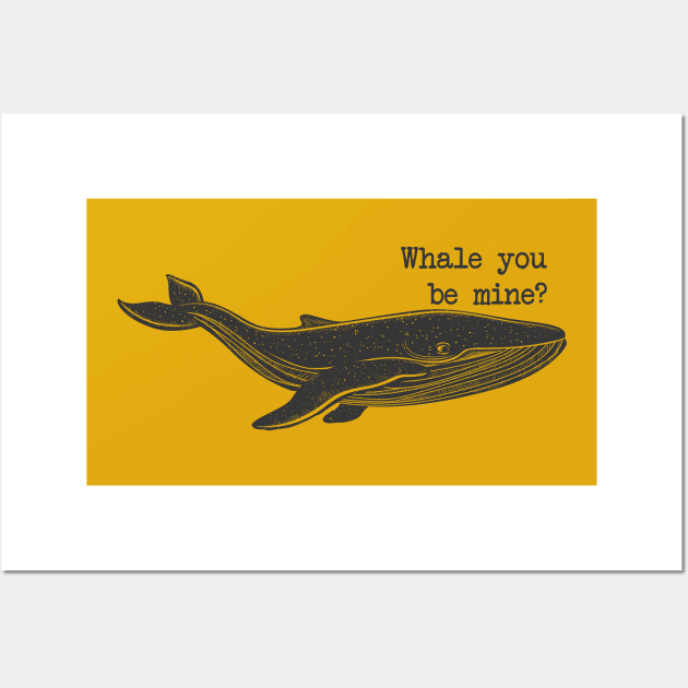 Whale you be mine? Wall Art by uncutcreations